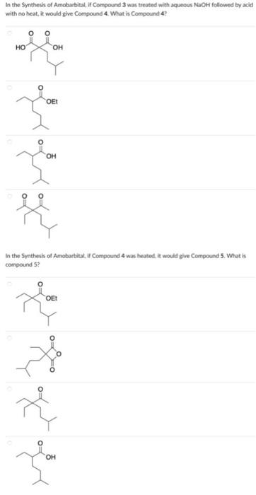 Solved These are the synthesis steps of follows: Amobarbital | Chegg.com