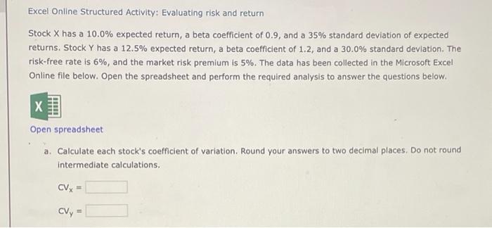 Solved Excel Online Structured Activity: Evaluating risk and | Chegg.com