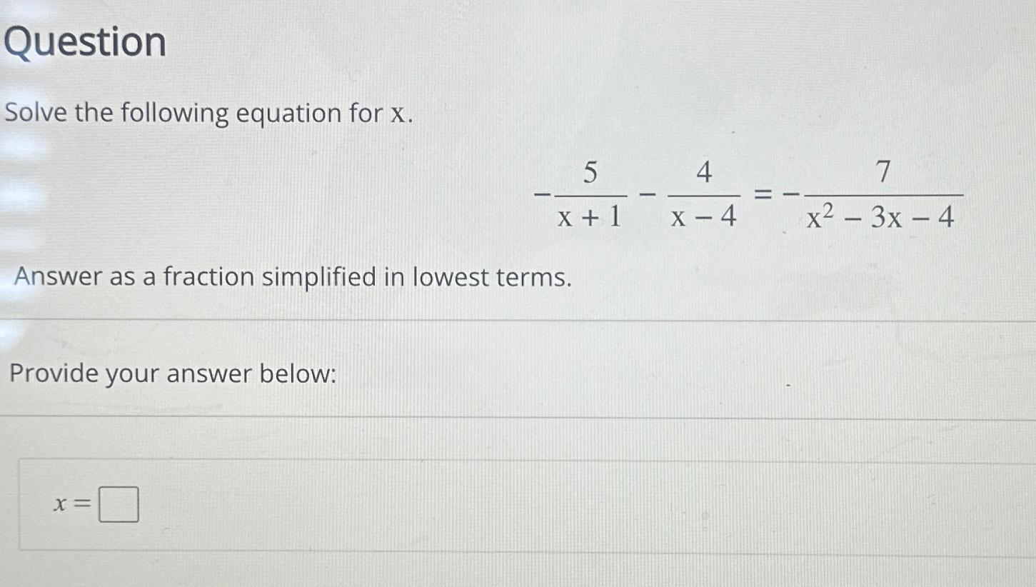 Solved QuestionSolve The Following Equation For Chegg