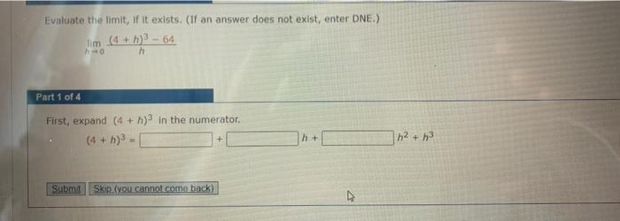 Solved Evaluate The Limit, If It Exists. (if An Answer Does 