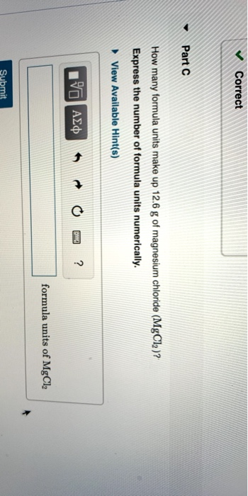Solved Correct Part C How Many Formula Units Make Up 12.6 G | Chegg.com