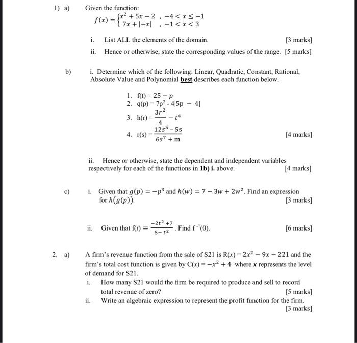 Solved 1) a) Given the function: f(x)={x2+5x−2,7x+∣−x∣,−4 | Chegg.com