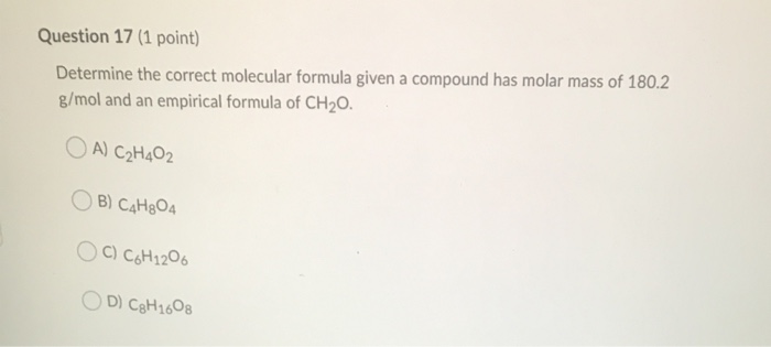 Solved Question 17 1 Point Determine The Correct Molecular