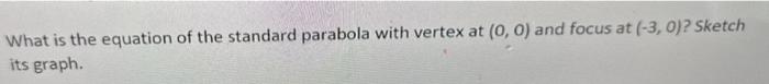 standard equation of parabola with vertex (0 0)