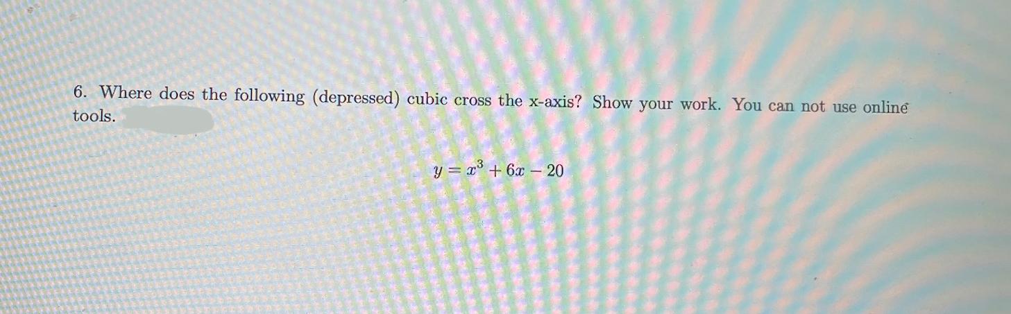 Solved Where does the following (depressed) ﻿cubic cross the | Chegg.com