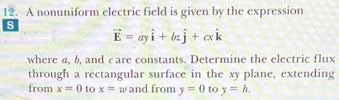 Solved A nonuniform electric field is given by the | Chegg.com