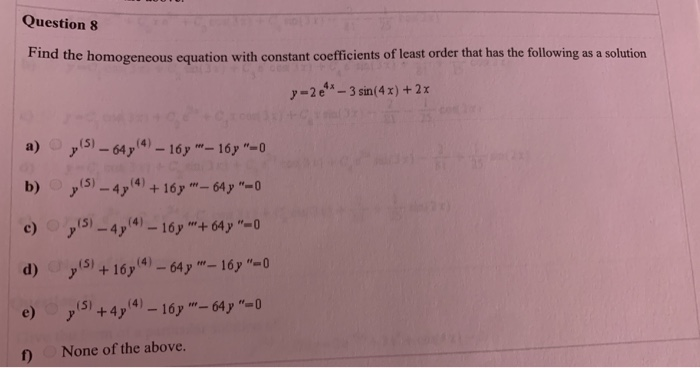 Solved Question 8 Find the homogeneous equation with | Chegg.com