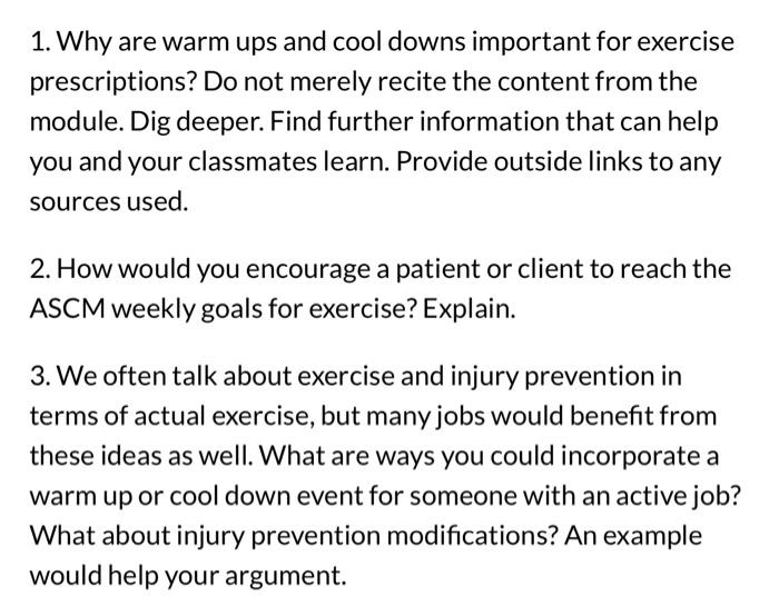 Solved 1. Why are warm ups and cool downs important for