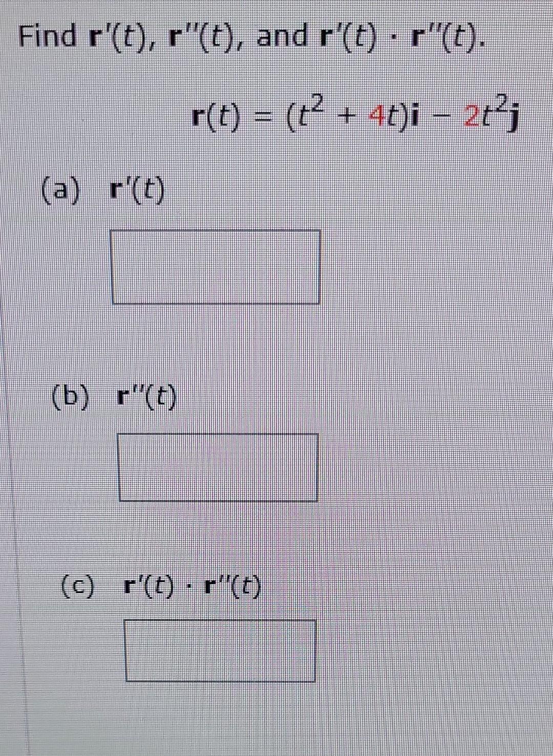 Solved Find r′(t),r′′(t), and r′(t)⋅r′′(t) | Chegg.com