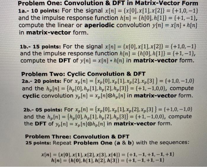 Solved Problem One: Convolution & DFT in Matrix-Vector Form | Chegg.com
