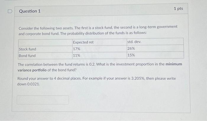 Solved Consider The Following Two Assets. The First Is A | Chegg.com