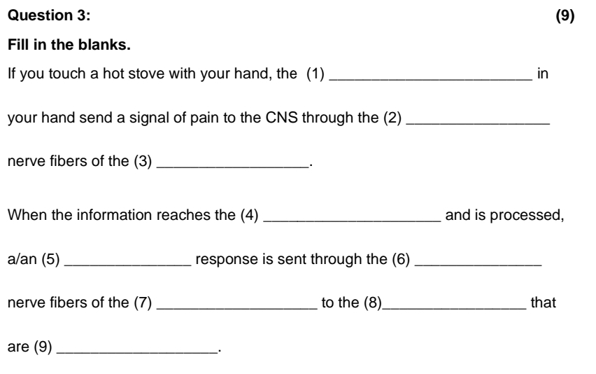 Solved Question 3(9)Fill in the blanks.If you touch a hot