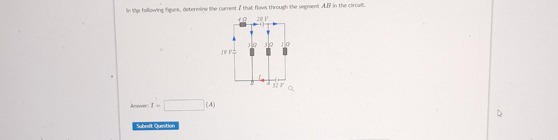 Solved In The Following Figure, Determine The Current I That | Chegg.com