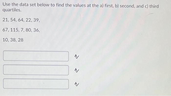 Solved Use the data set below to find the values at the a) | Chegg.com
