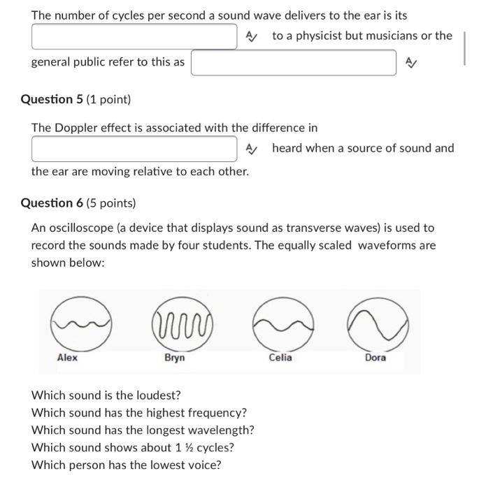 [Solved] The number of cycles per second a sound wave deli