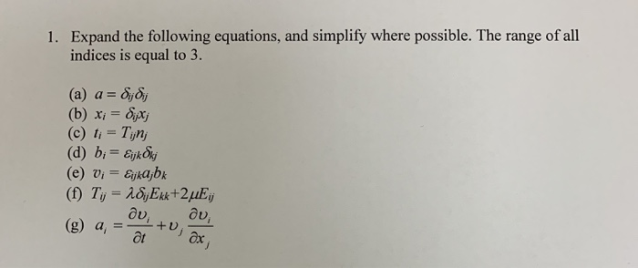 Solved 1. Expand the following equations, and simplify where | Chegg.com