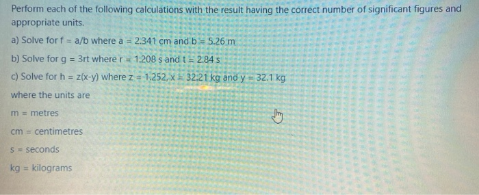 Solved Perform each of the following calculations with the | Chegg.com