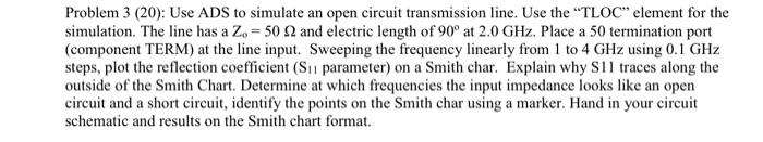 Solved Problem 3 (20): Use ADS to simulate an open circuit | Chegg.com