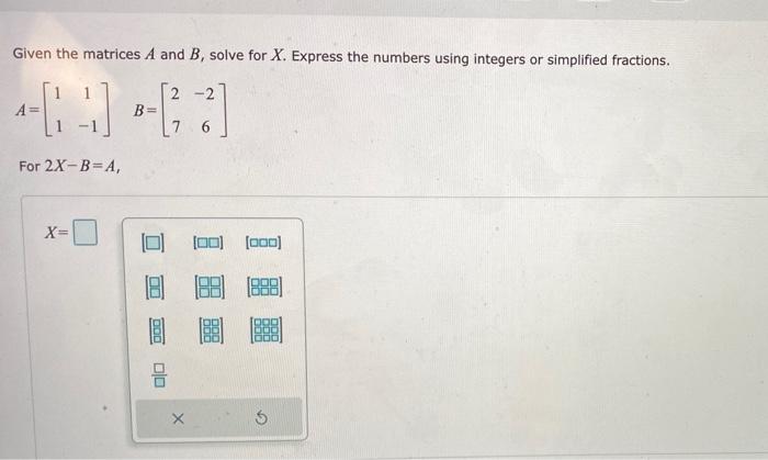 Solved Find A+4(A-B) And Simplify. 4 5 -5 - -4 2 1 A= 1 B= | Chegg.com