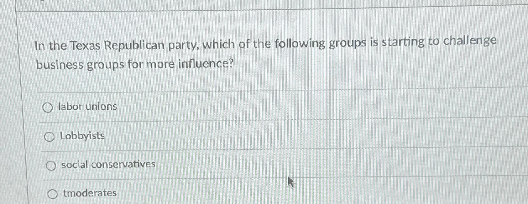 Solved In the Texas Republican party, which of the following