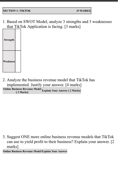 Solved SECTION 1: TIKTOK 19 MARKS 1. Based On SWOT Model, | Chegg.com