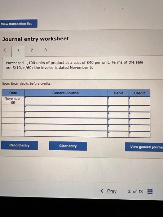 Solved Journal entry worksheet Purchased 1,100 units of | Chegg.com