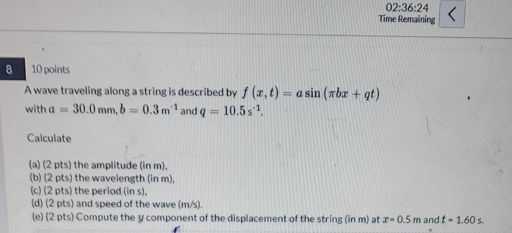 Solved 02 36 24 Time Remaining 8 10 Points A Wave Traveling Chegg Com   Image