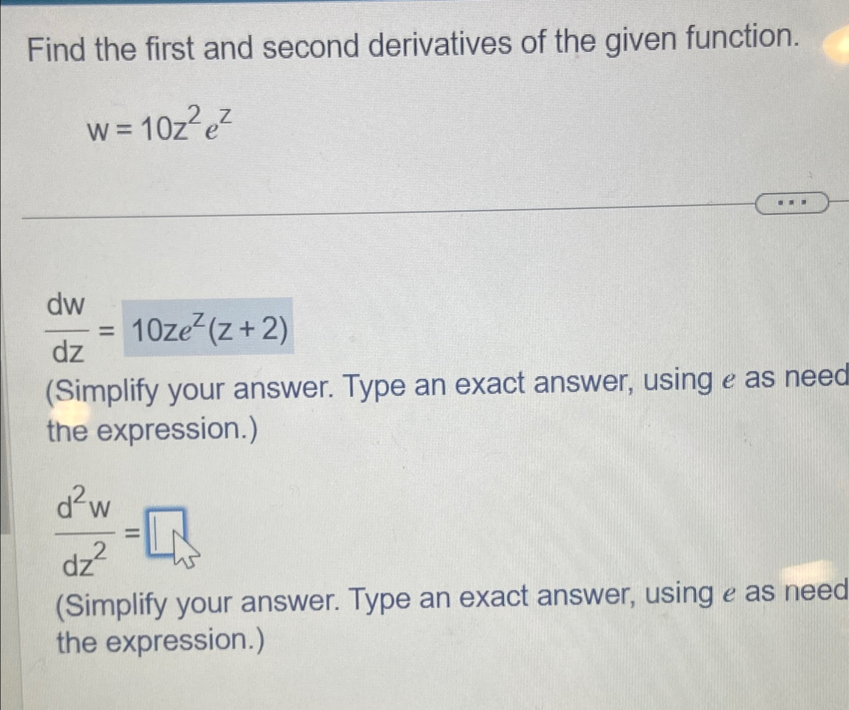 Solved Find the first and second derivatives of the given | Chegg.com