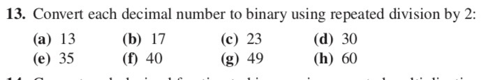 Solved 13. Convert each decimal number to binary using | Chegg.com