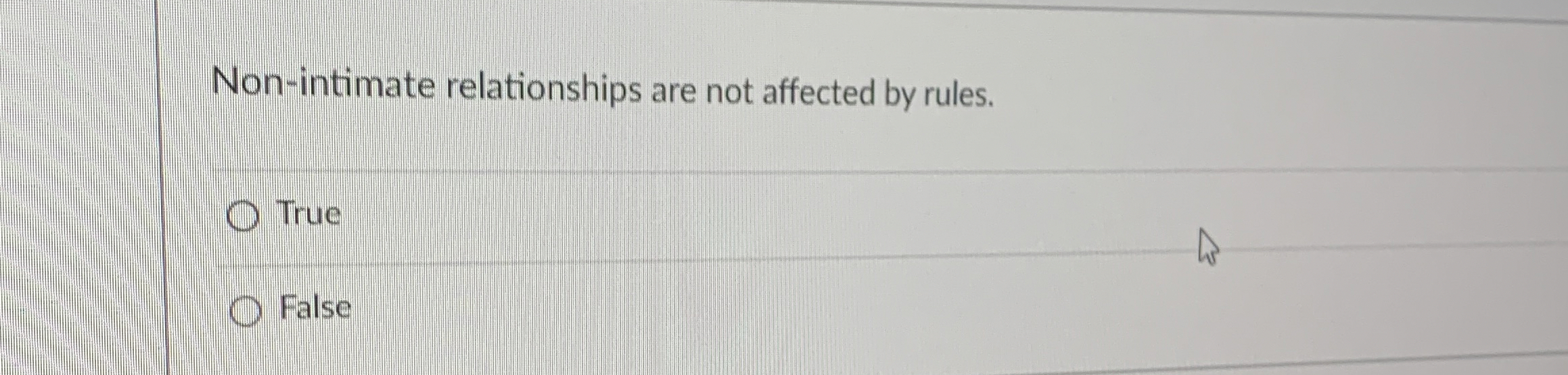 Solved Non-intimate relationships are not affected by | Chegg.com