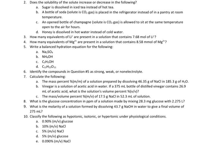 Solved 2. Does the solubility of the solute increase or | Chegg.com