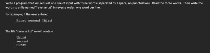Solved Write a program that will request one line of input | Chegg.com