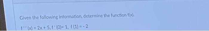 Solved Given the following information, determine the | Chegg.com