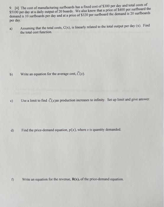 Solved 9. [4] The cost of manufacturing surfboards has a