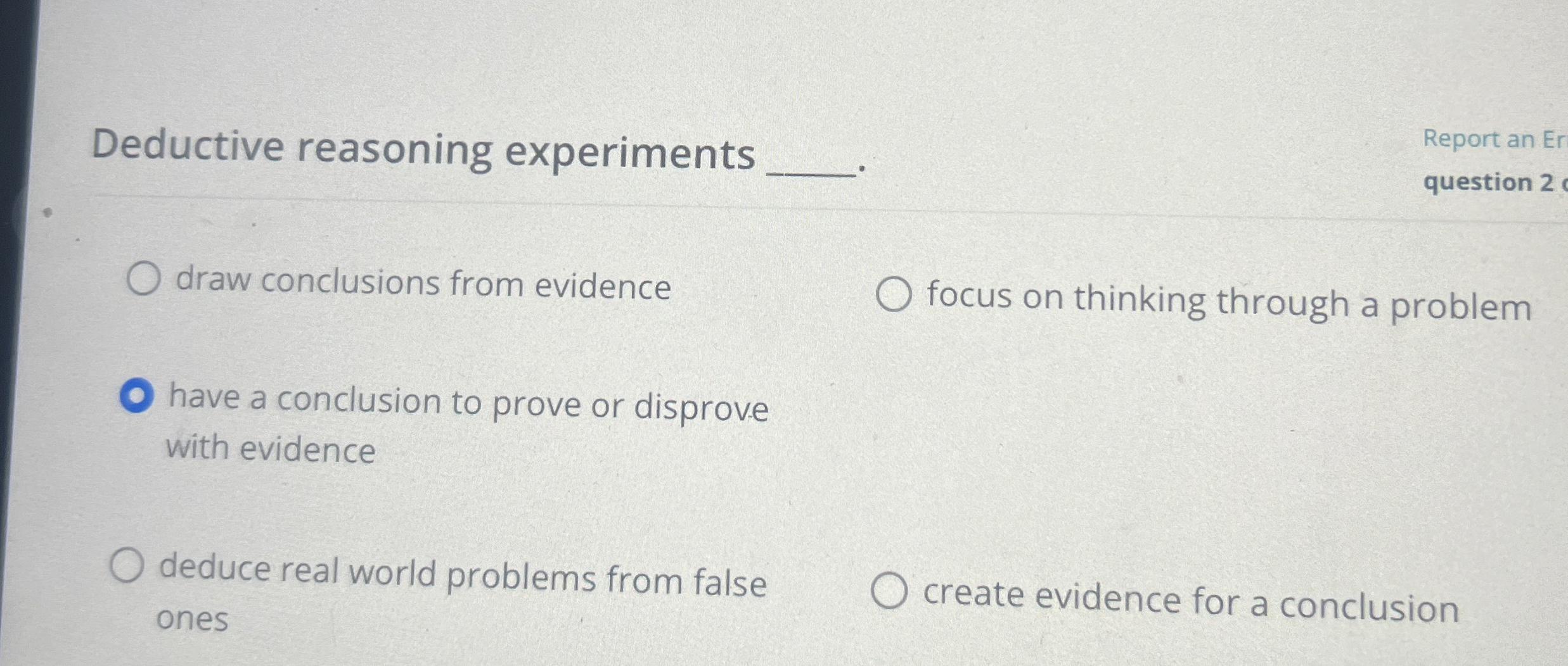 Solved Deductive reasoning experimentsReport an Erquestion | Chegg.com