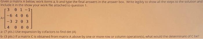 Solved Given a matrix A below, work items a, b and type the | Chegg.com