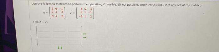Solved Use the following matrices to perform the operation, | Chegg.com