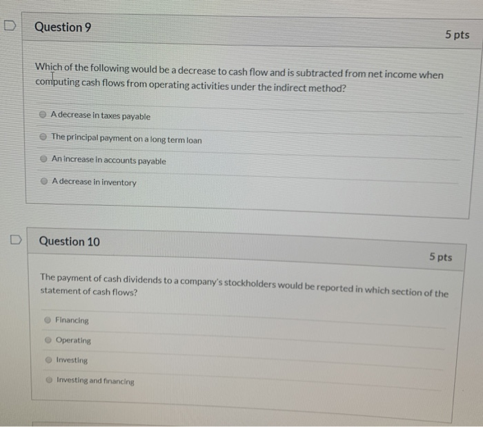 Solved D Question 9 5 pts Which of the following would be a | Chegg.com