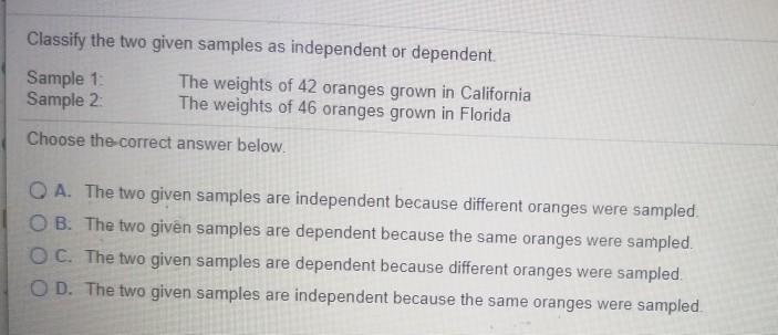 Solved Classify the two given samples as independent or | Chegg.com