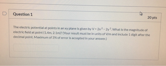 Solved Question 1 20 Pts The Electric Potential At Points In | Chegg.com