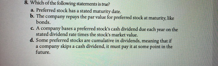 Solved: 8. Which Of The Following Statements Is True? A. P ... Solved: 8. Which Of The Following Statements Is True? A. P ...