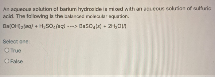 Solved An Aqueous Solution Of Barium Hydroxide Is Mixed With