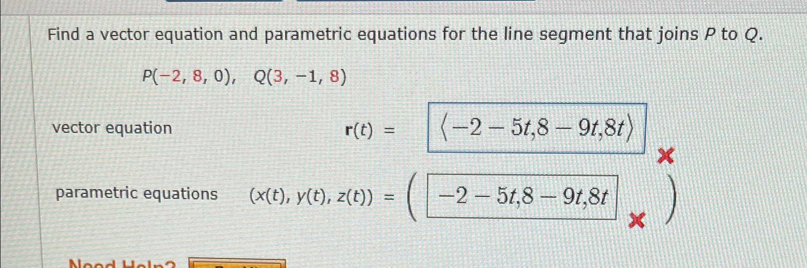 Solved Find a vector equation and parametric equations for | Chegg.com