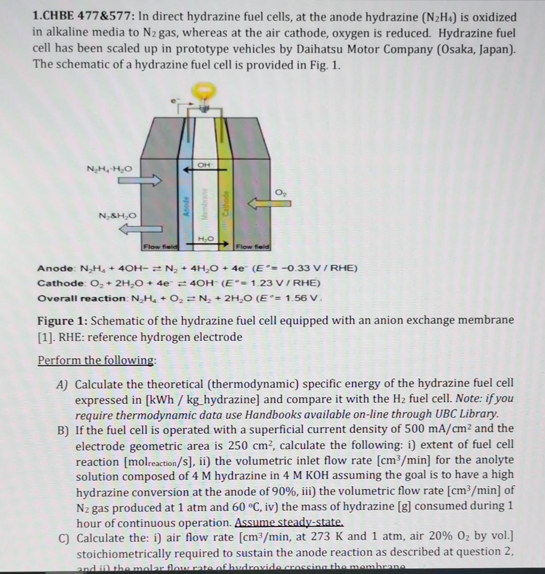 Solved 1.CHBE 477\&577 In direct hydrazine fuel cells, at