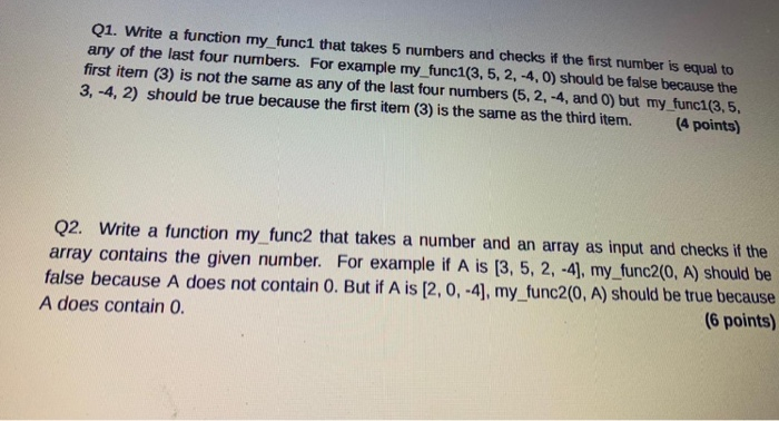 Solved Q1. Write a function my_func1 that takes 5 numbers | Chegg.com
