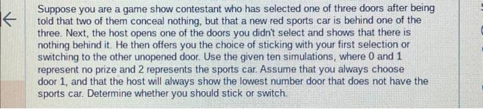 Solved Should you switch doors? (Type an integer or a | Chegg.com