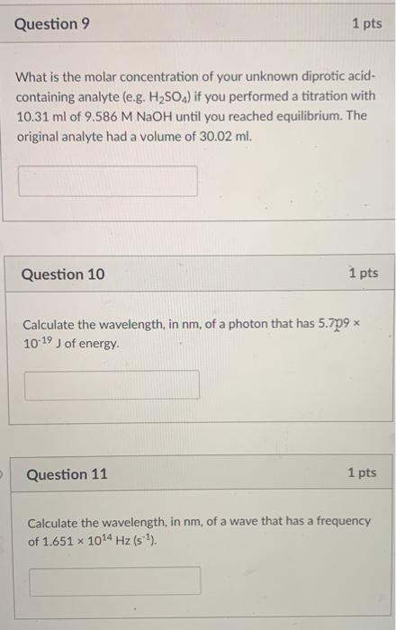 Solved Question 9 1 pts What is the molar concentration of | Chegg.com