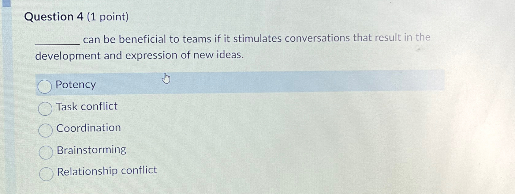 Solved Question 4 (1 ﻿point)can Be Beneficial To Teams If It | Chegg ...