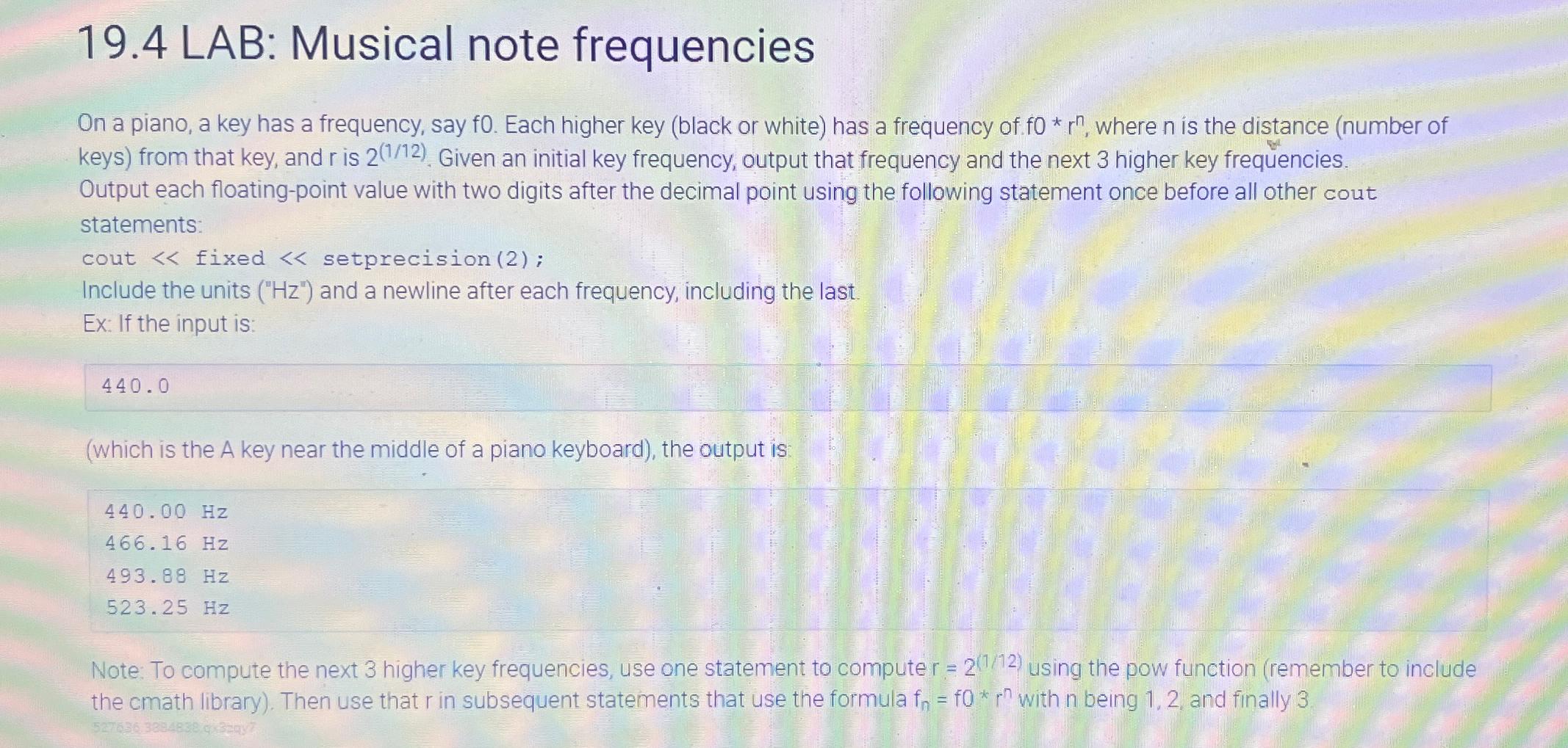 Solved 19.4 ﻿LAB: Musical note frequenciesOn a piano, a key | Chegg.com
