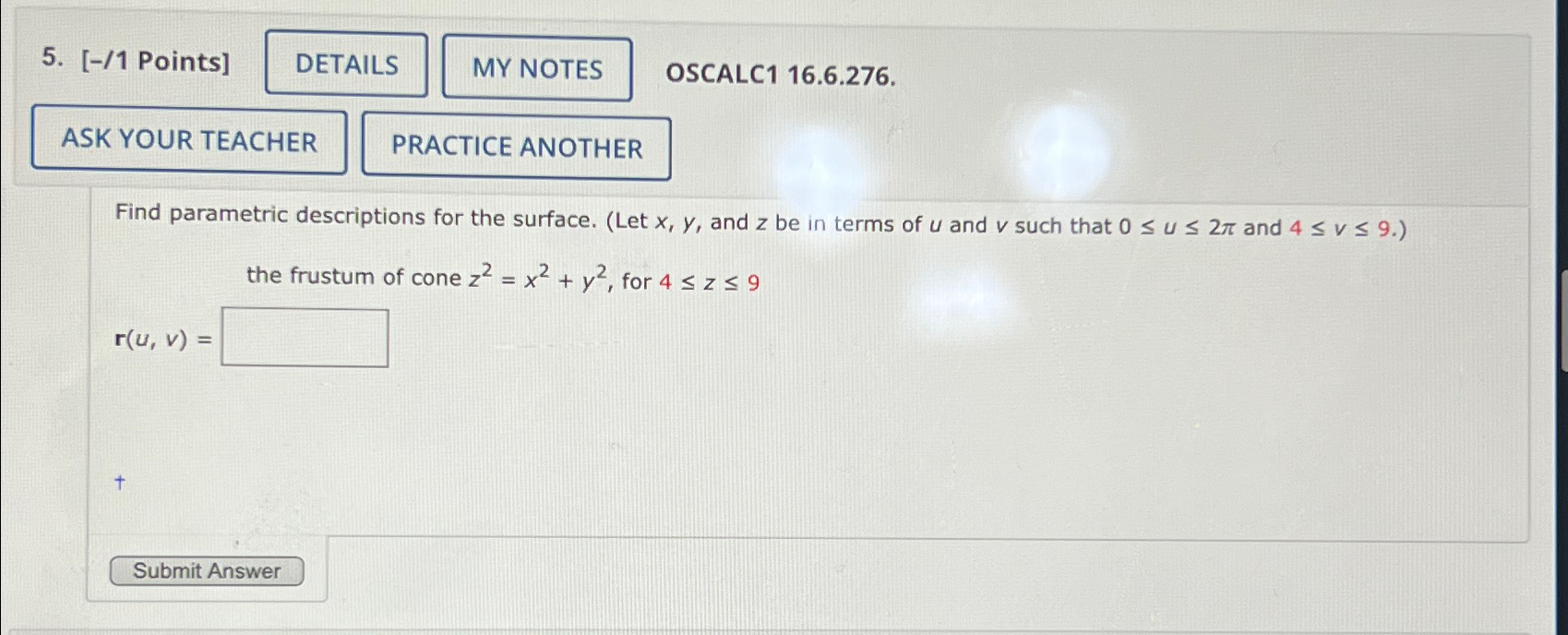 Solved [-/1 ﻿Points]OSCALC1 16.6.276.Find Parametric | Chegg.com